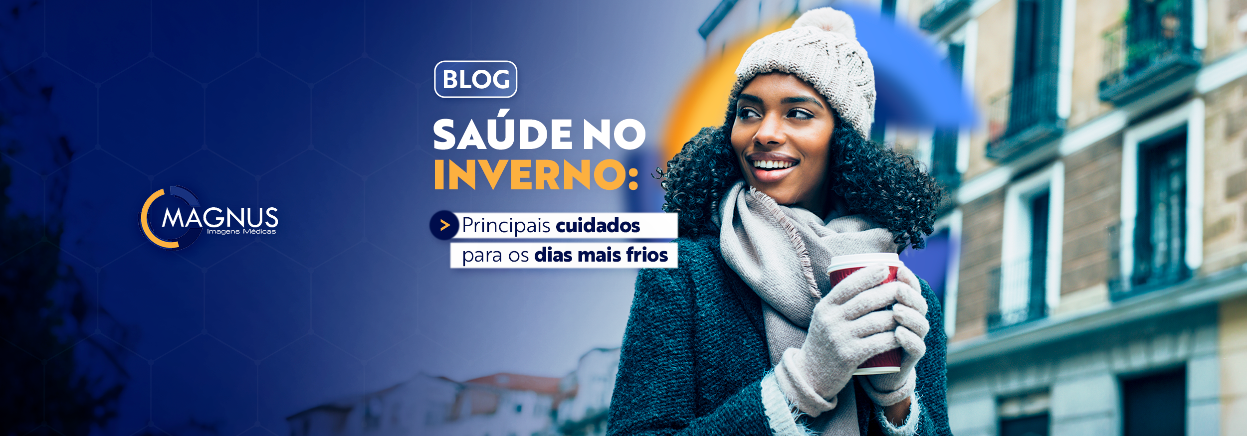 You are currently viewing Saúde no inverno: principais cuidados para os dias mais frios